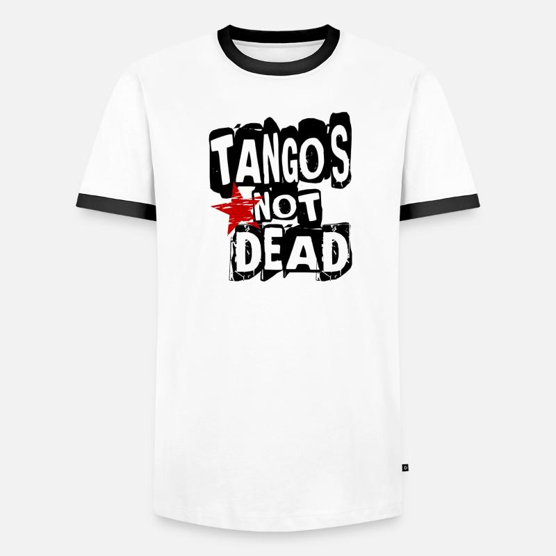 Tango is not Dead - Tango Dance Shirt Men's Ringer Shirt