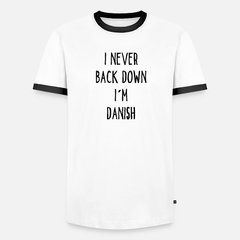 I Never Back Down I Am Danish Männer Kontrast-T-Shirt
