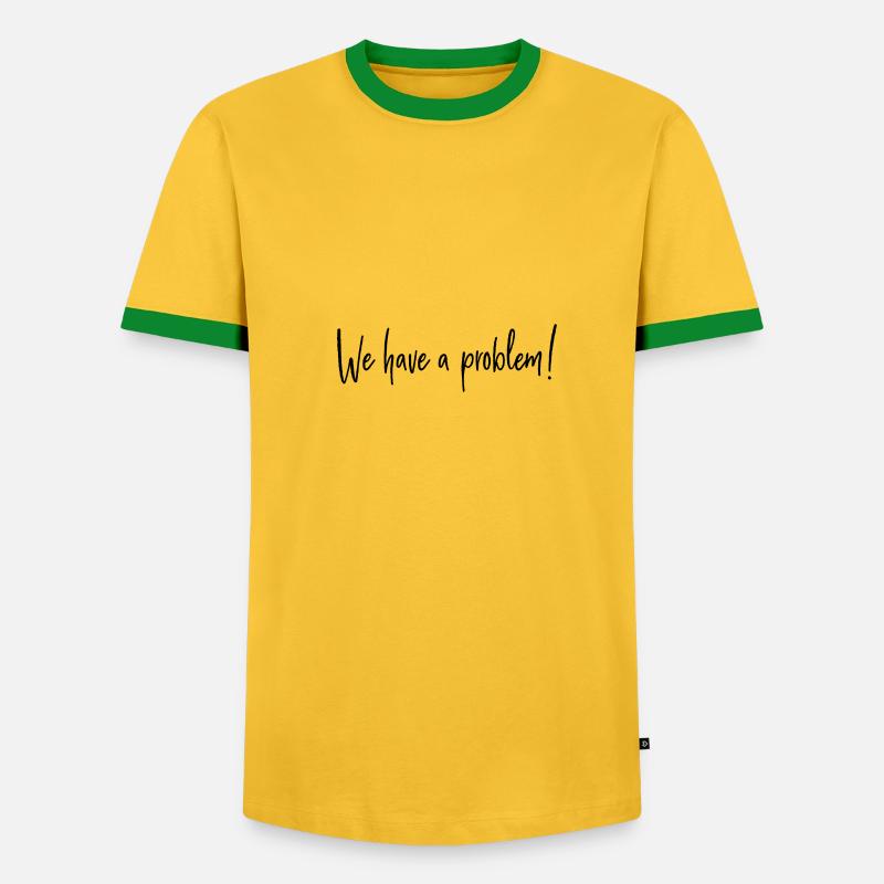 We have a problem - Männer Kontrast-T-Shirt - undefined