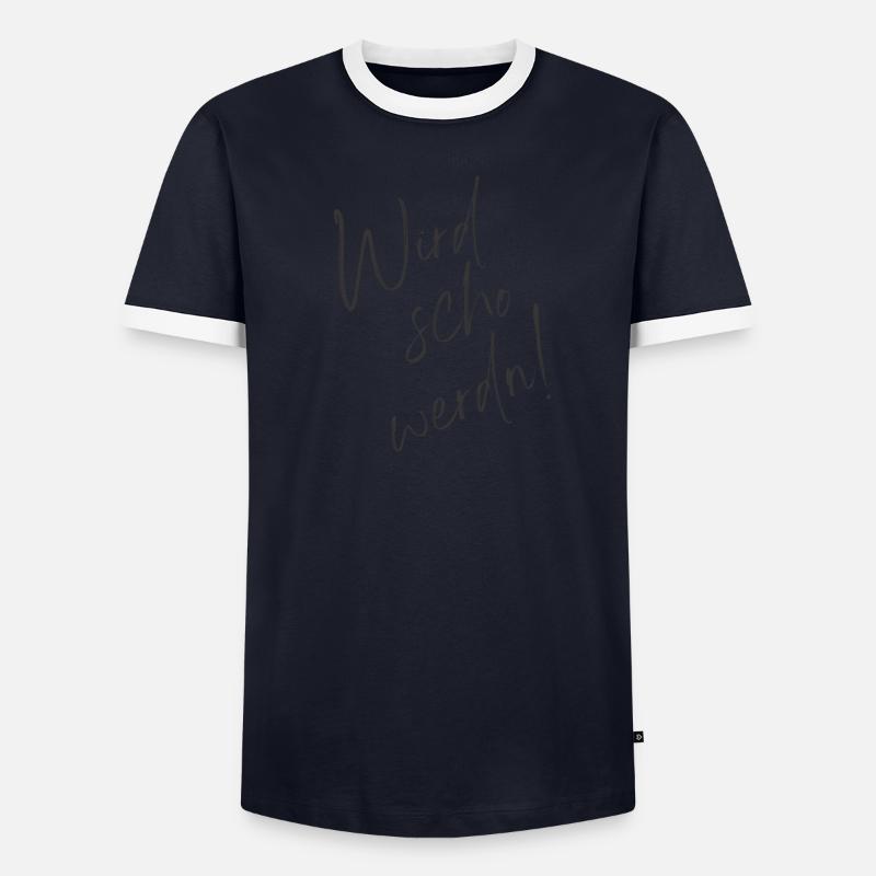 Wird schon werden Männer Kontrast-T-Shirt