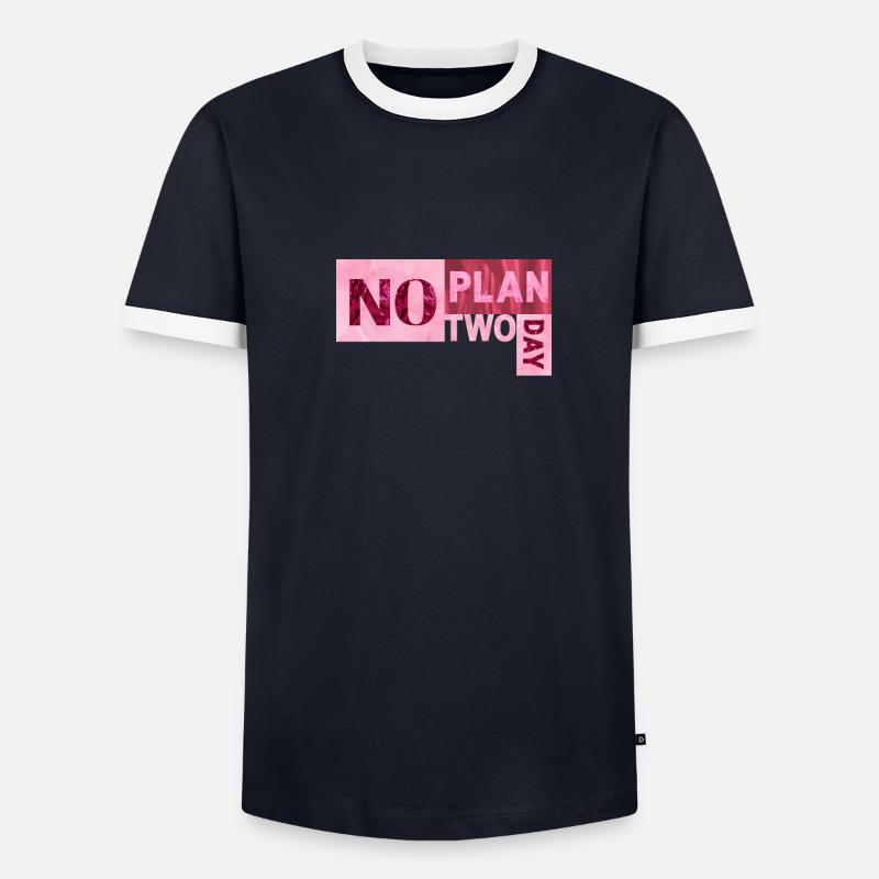 No Plan two day - Männer Kontrast-T-Shirt - undefined