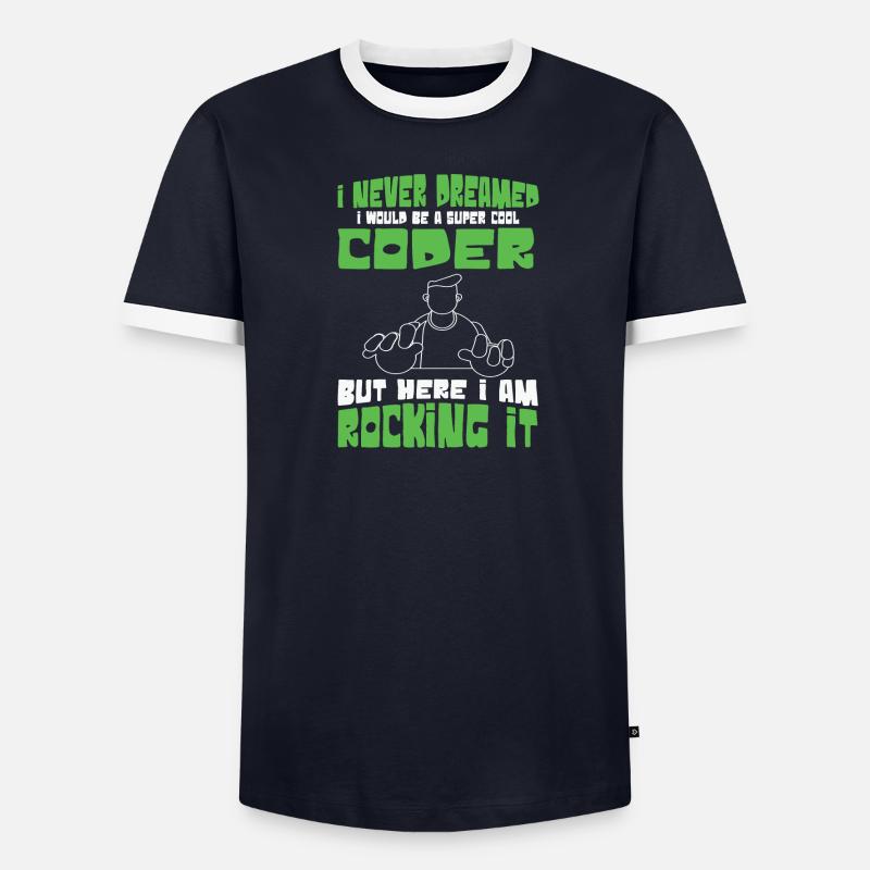 I Never Dreamed i would be cool Coder Männer Kontrast-T-Shirt