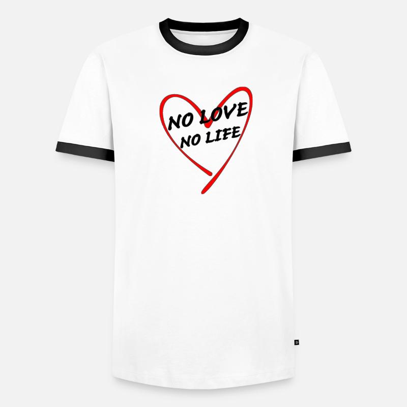 no love no life Men's Ringer Shirt