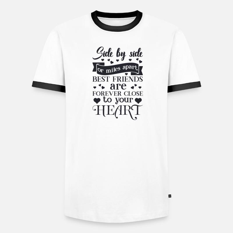 Seite an Seite oder meilenweit voneinander entfernt sind beste Freunde Männer Kontrast-T-Shirt