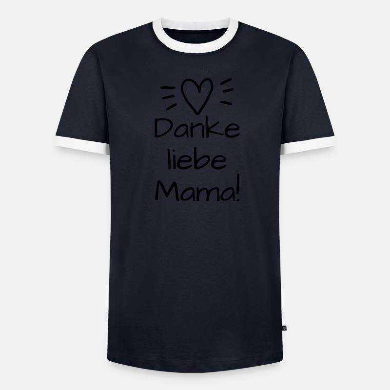 "Danke liebe Mama!" Muttertagsdesign, Mamaspruch Männer Kontrast-T-Shirt