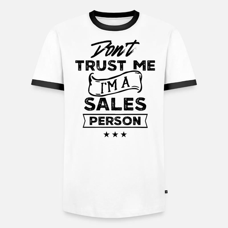Vertrau Mir Nicht Ich Bin Ein Verkäufer Vertrieb Men's Ringer Shirt