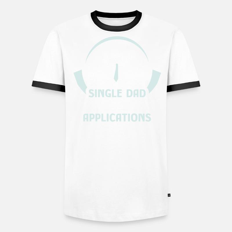 Single father accepts applications Men's Ringer Shirt