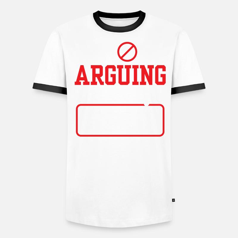Stop arguing I'm always right Men's Ringer Shirt
