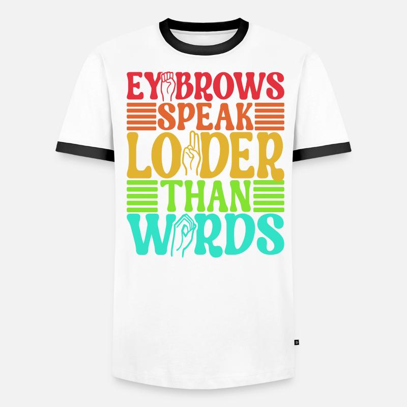 Deaf Deaf Mute Deaf Men's Ringer Shirt