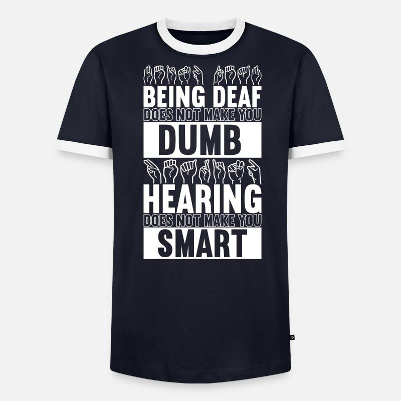 Deaf Deaf Mute Deaf Men's Ringer Shirt