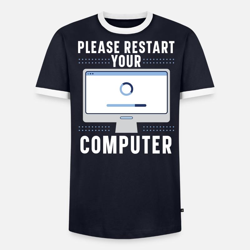 Please Restart Your Computer Coding Tech Support Men's Ringer Shirt