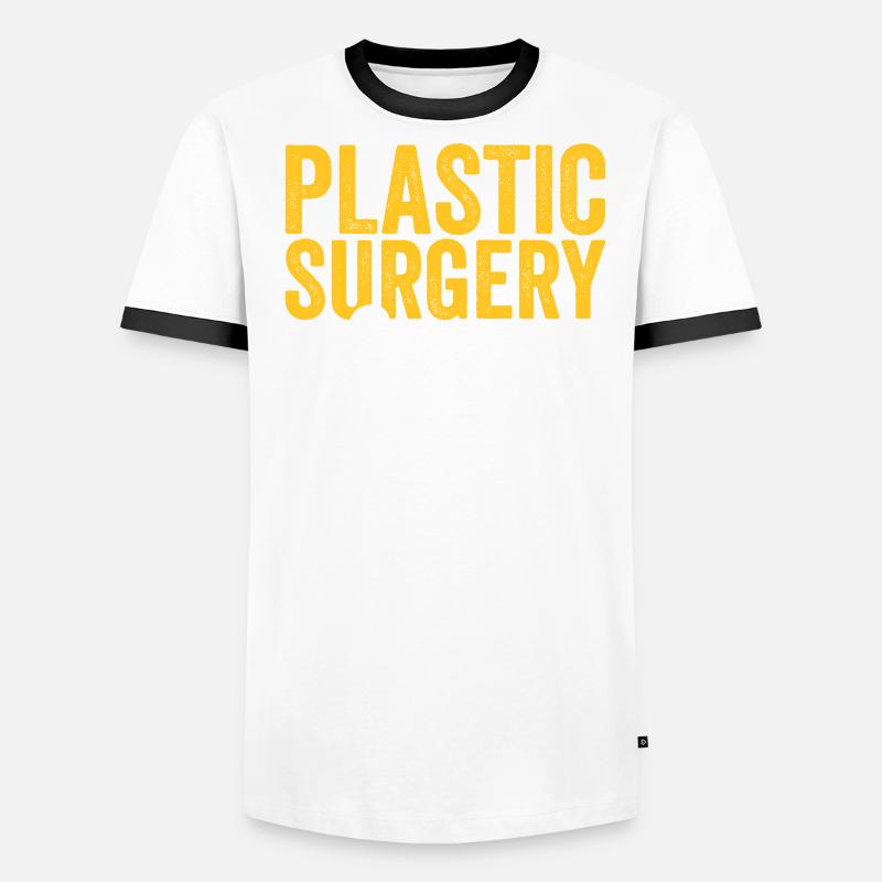 Plastic surgery Be content with a Men's Ringer Shirt
