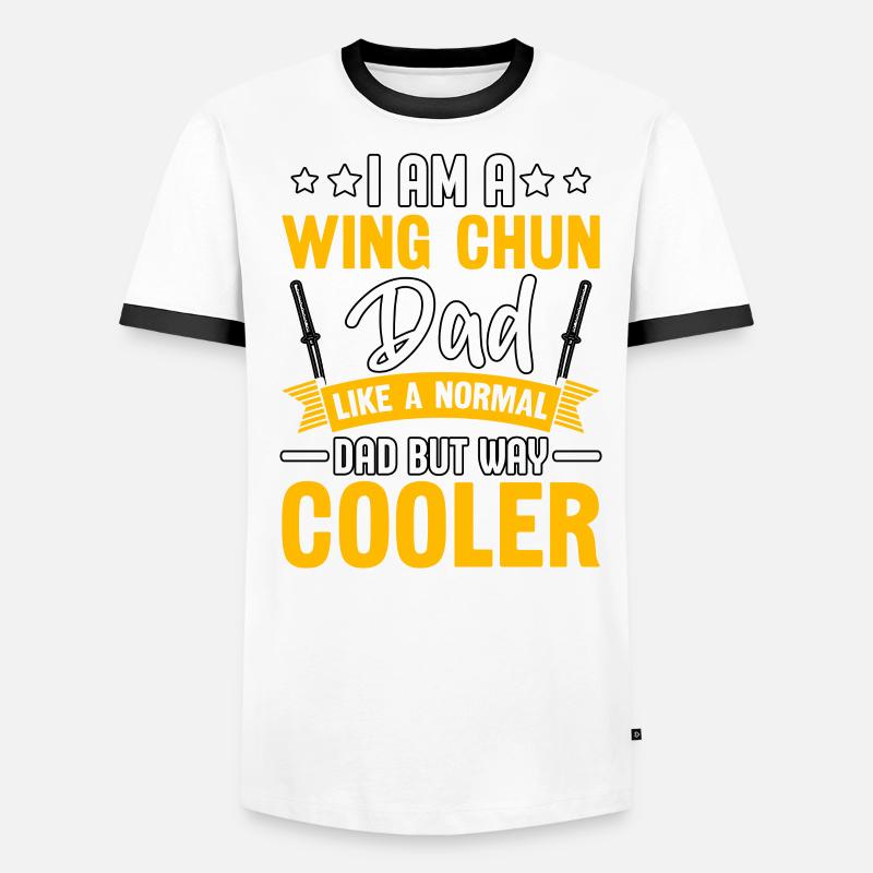Ich bin ein Wing Chun Dad wie ein normaler Dad, aber cooler Männer Kontrast-T-Shirt