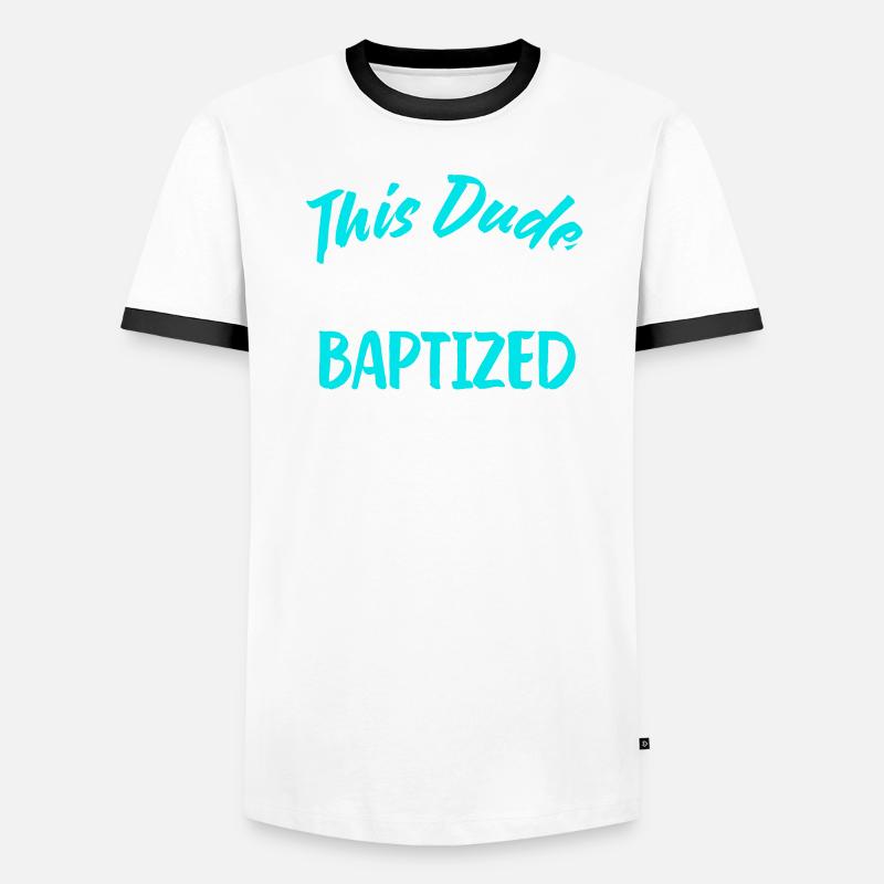 This guy is newly baptized Christian baptism Men's Ringer Shirt