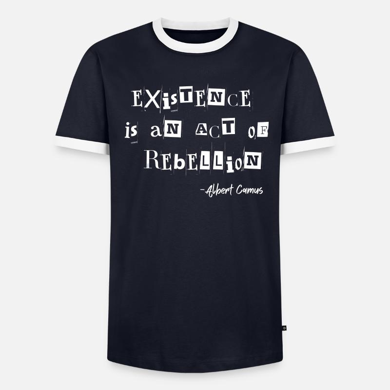 Existenz Ist Ein Akt Der Rebellion Albert Camus Männer Kontrast-T-Shirt