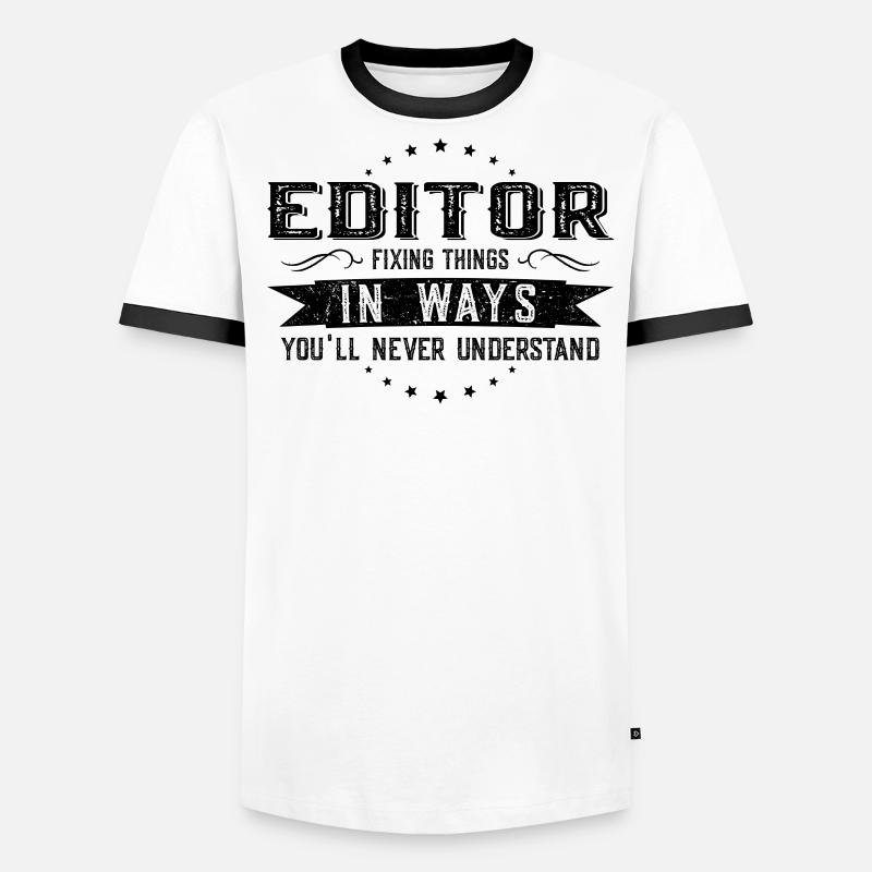 Editor Kollegen Geschenk Beruf Spruch Lustig Männer Kontrast-T-Shirt