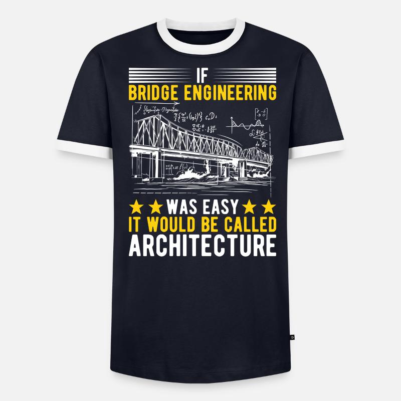 Bridge Engineer Bridge Construction - Men's Ringer Shirt - undefined