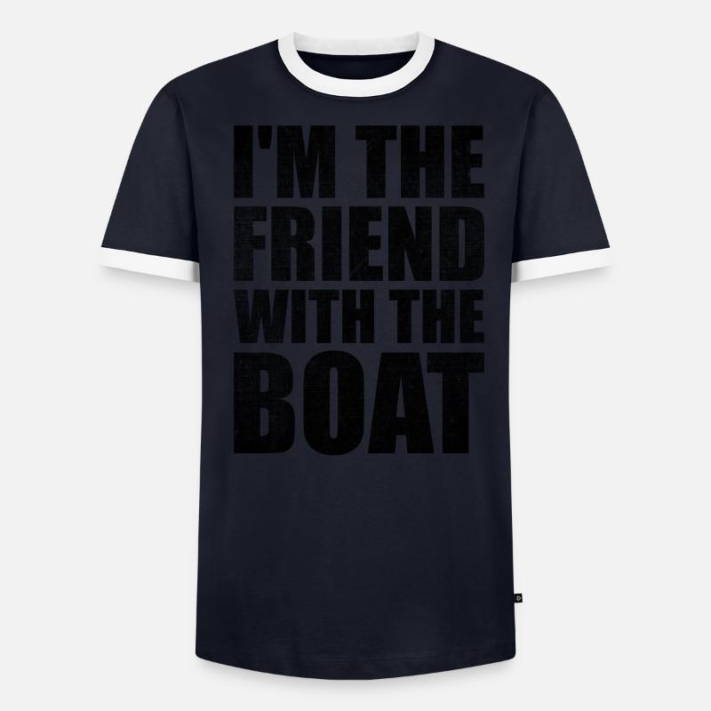 Ich bin der Freund mit dem Boot Paddelboot Männer Kontrast-T-Shirt