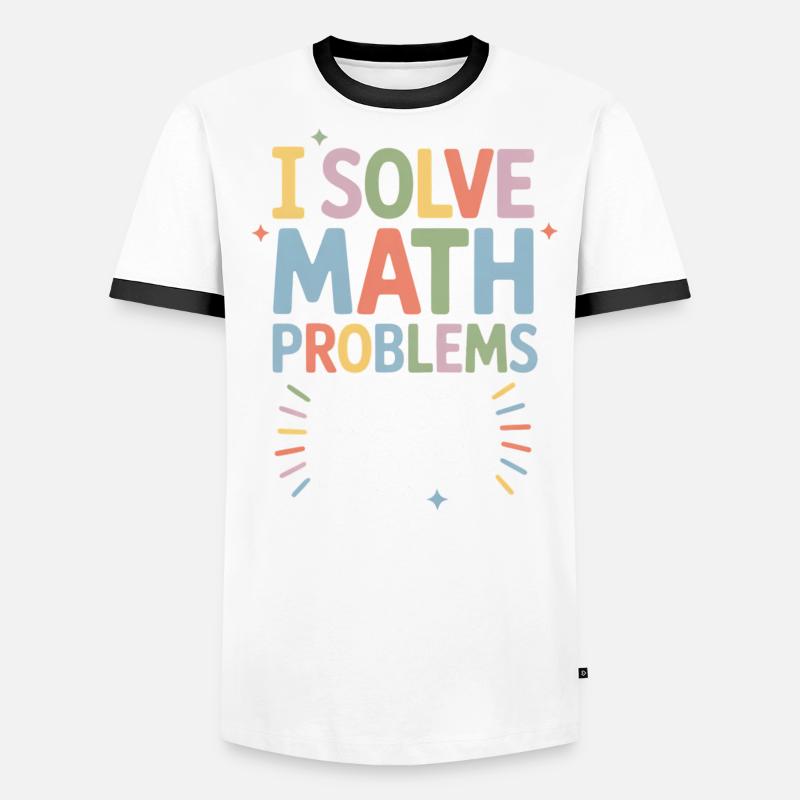 math teacher humor math student Men's Ringer Shirt