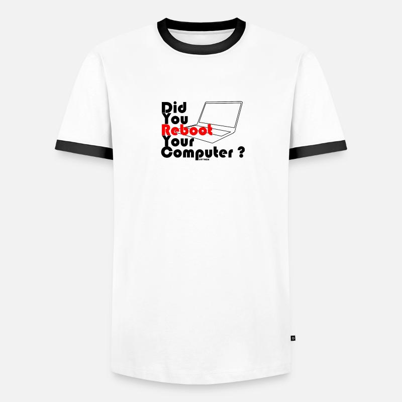 Did you reboot your computer? IT TECH Men's Ringer Shirt