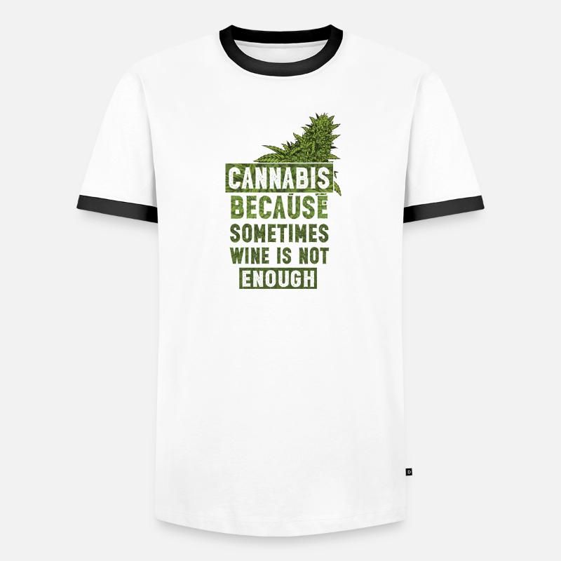 Le cannabis parce que parfois le vin ne suffit pas Bourgeon T-shirt contrasté Homme