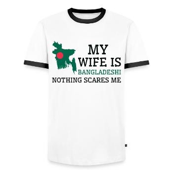 Nothing Scares Me Bangladeshi Wife Bangladesh - Men's Ringer Shirt - white/black - Front - AI Model Female 172 light (172cm) & AI Model Male 178 dark (178cm)