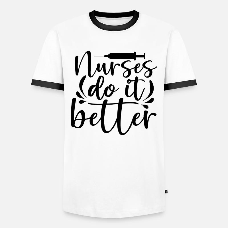 Nurses do it better - Men's Ringer Shirt - white/black