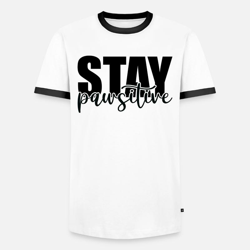 Bleiben pawsitive - Männer Kontrast-T-Shirt - Weiß/Schwarz