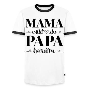 Heiratsantrag Antrag Mama willst du Papa heiraten - Männer Kontrast-T-Shirt - Weiß/Schwarz - Vorne - AI Model Female 172 light (172cm) & AI Model Male 178 dark (178cm)