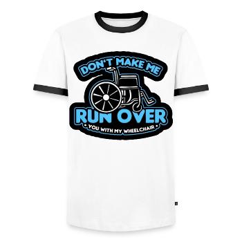 Don't let me run over you with the wheelchair* - Men's Ringer Shirt - white/black - Front - AI Model Female 172 light (172cm) & AI Model Male 178 dark (178cm)