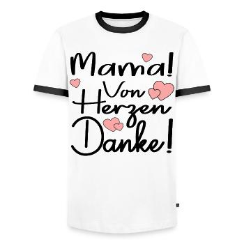 MAMA VON HERZEN DANKE SAGEN SPRÜCHE - DANKBARKEIT - Männer Kontrast-T-Shirt - Weiß/Schwarz - Vorne - AI Model Female 172 light (172cm) & AI Model Male 178 dark (178cm)