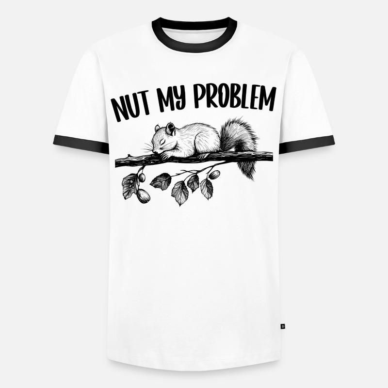 Nut My Problem Eichhörnchen Niedlich Geschenk - Männer Kontrast-T-Shirt - Weiß/Schwarz