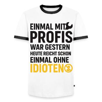 Einmal mit Profis – Ohne Idioten Design - Männer Kontrast-T-Shirt - Weiß/Schwarz - Vorne - AI Model Female 172 light (172cm) & AI Model Male 178 dark (178cm)