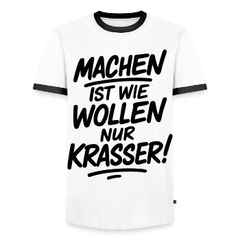 Machen ist wie wollen nur krasser - Männer Kontrast-T-Shirt - Weiß/Schwarz - Vorne - AI Model Female 172 light (172cm) & AI Model Male 178 dark (178cm)