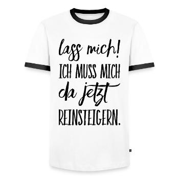 Let me go! I have to get into it. - Men's Ringer Shirt - white/black - Front - AI Model Female 172 light (172cm) & AI Model Male 178 dark (178cm)