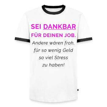 Dankbar für deinen Job - Männer Kontrast-T-Shirt - Weiß/Schwarz - Vorne - AI Model Female 172 light (172cm) & AI Model Male 178 dark (178cm)