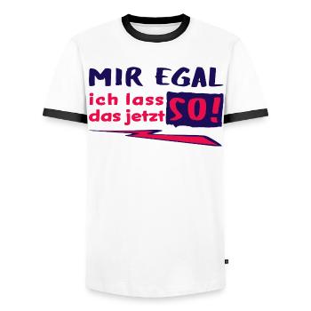 MIR EGAL - ich lass das jetzt so! - Statement - Männer Kontrast-T-Shirt - Weiß/Schwarz - Vorne - AI Model Female 172 light (172cm) & AI Model Male 178 dark (178cm)