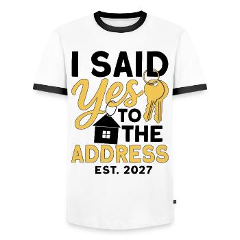 I Said Yes To The Address Est 2027 - Männer Kontrast-T-Shirt - Weiß/Schwarz - Vorne - AI Model Female 172 light (172cm) & AI Model Male 178 dark (178cm)