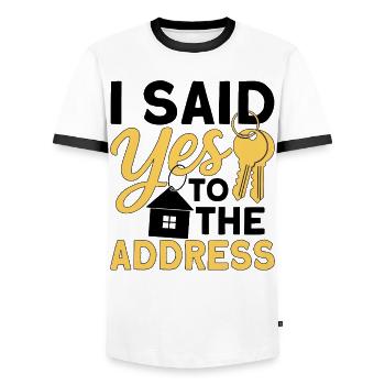 I Said Yes To The Address - Men's Ringer Shirt - white/black - Front - AI Model Female 172 light (172cm) & AI Model Male 178 dark (178cm)