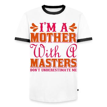 Mother with a Master’s Don’t Underestimate Me - Men's Ringer Shirt - white/black - Front - AI Model Female 172 light (172cm) & AI Model Male 178 dark (178cm)