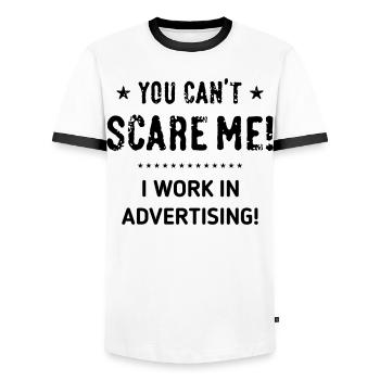 You Can't Scare Me! I Work In Advertising! (Black) - Men's Ringer Shirt - white/black - Front - AI Model Female 172 light (172cm) & AI Model Male 178 dark (178cm)