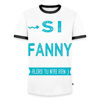 Fanny Si tu n as pas une fanny - T-shirt contrasté Homme - blanc/noir - Devant - AI Model Female 172 light (172cm) & AI Model Male 178 dark (178cm)