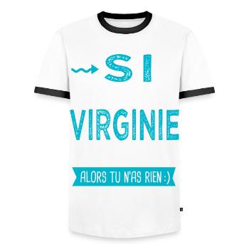Virginie Si tu n as pas une virginie - T-shirt contrasté Homme - blanc/noir - Devant - AI Model Female 172 light (172cm) & AI Model Male 178 dark (178cm)