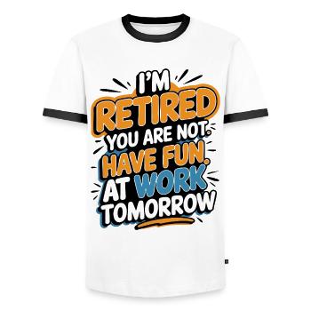Retired 2025 - Ich bin RENTE, DU nicht - Männer Kontrast-T-Shirt - Weiß/Schwarz - Vorne - AI Model Female 172 light (172cm) & AI Model Male 178 dark (178cm)