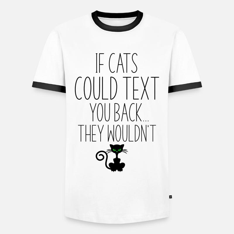 If Cats Could Write If Cats Could Text - Men's Ringer Shirt - white/black