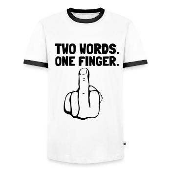 finger two words one Middle finger humor fuck you - Men's Ringer Shirt - white/black - Front - AI Model Female 172 light (172cm) & AI Model Male 178 dark (178cm)