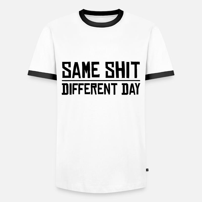 Same Shit - Different Day - Männer Kontrast-T-Shirt - Weiß/Schwarz