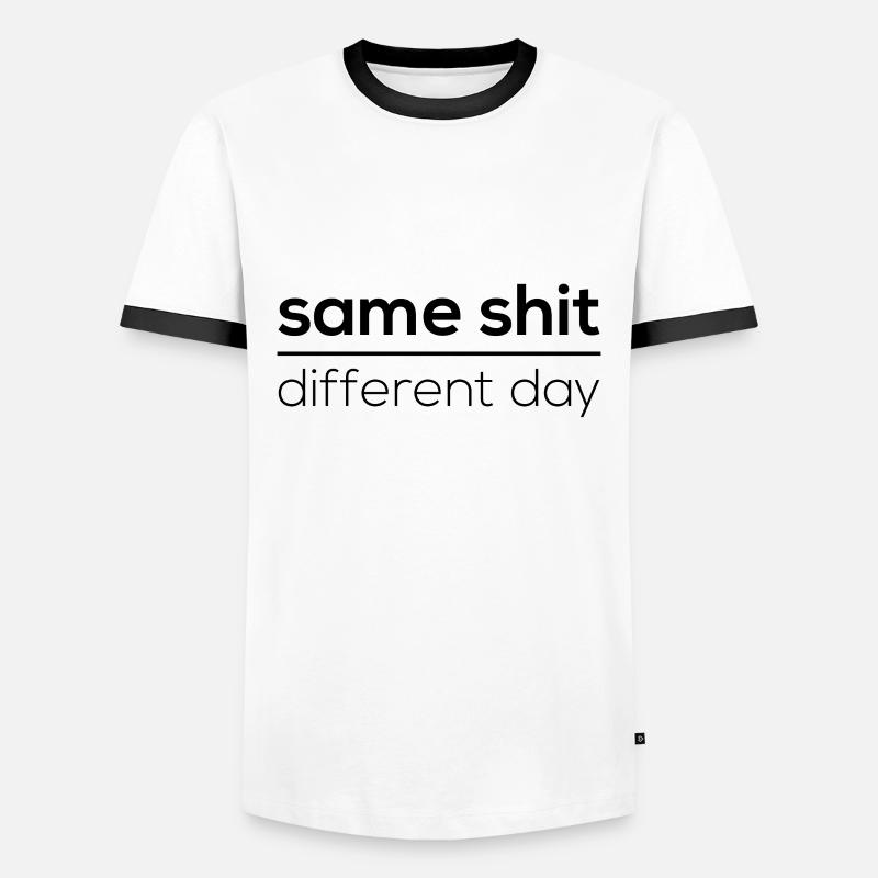 Same Shit - Different Day - Men's Ringer Shirt - white/black