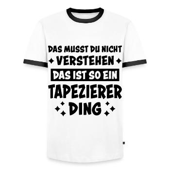Tapezierer Lustiger Spruch Beruf Tapete Geschenk - Männer Kontrast-T-Shirt - Weiß/Schwarz - Vorne - AI Model Female 172 light (172cm) & AI Model Male 178 dark (178cm)