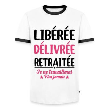 Libérée Délivrée Retraitée Retraite Cadeau Fun - T-shirt contrasté Homme - blanc/noir - Devant - AI Model Female 172 light (172cm) & AI Model Male 178 dark (178cm)